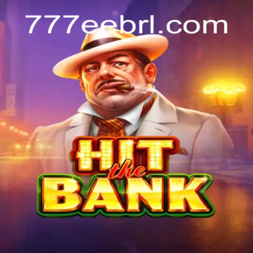 Descubra o Empolgante Mundo de HitTheBank: Um Jogo Revolucionário com 777EE.com